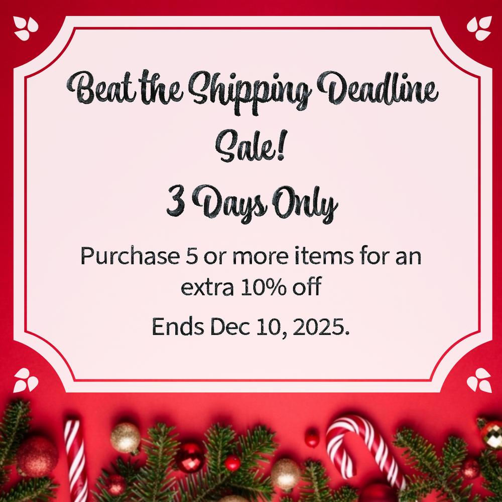 Beat The shipping deadline sale! 3 Days only. Purchase 5 or more items for an extra 10% off. Ends Dec 10, 2025.